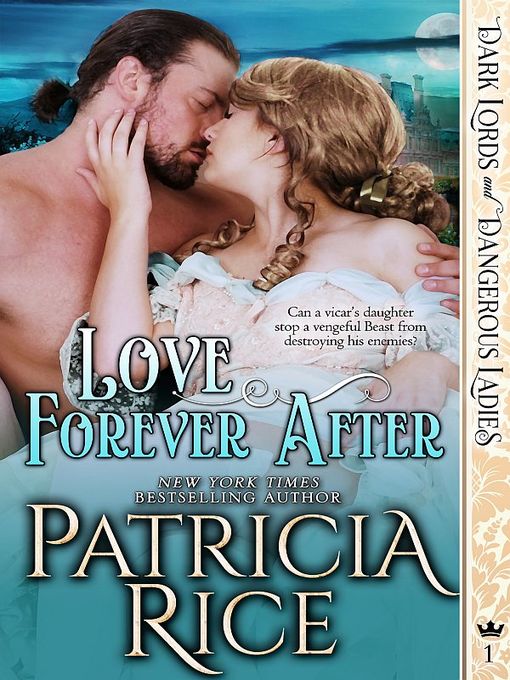 Title details for Love Forever After by Patricia Rice - Available